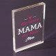 Mama - Acrylblock