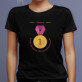 Eine medaille für mama - Schwarzes T-Shirt für Damen