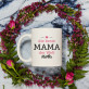 Mama - Personalisierte Tasse
