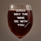 May the wine be with you - Weinglas mit Gravur