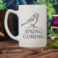 Spring is Coming - Tasse