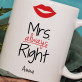 Mrs. Always Right - Personalisierte Tasse