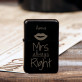 Mrs Right - Feuerzeug mit Gravur