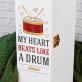 My heart beats like a drum - Weinkiste