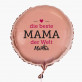 Beste Mama - Heliumballon - Kreis