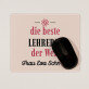 Beste Lehrerin der Welt - Mauspad