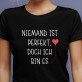Niemand ist perfekt - Schwarzes T-Shirt für Damen