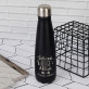 Schöne, kluge, aktive - Wasserflasche 630 ml