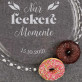 Nur leckere Momente - Tortenplatte flach