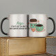 genieße deinen Kaffee - Zaubertasse