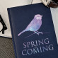 Spring is Coming - Notizbuch A5 mit Aufdruck