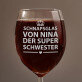 Superschwester - Weinglas mit Gravur