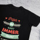 Papa, Du hast immer recht - Schwarzes T-Shirt für Herren