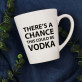 This Could Be Vodka - Becher