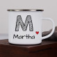 Dein Name - emaillierter Becher