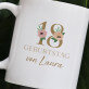 Geburtstag Blumen - personalisierte Tasse