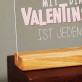 Valentinstag ist jeden Tag - Druck auf Acrylglas