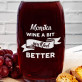 Wine a bit! - Karaffe mit Gravur