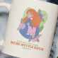 Jeder kann mich wegen meine Mutter beneiden - personalisierte Tasse