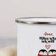 Alles was ich will - emaillierter Becher