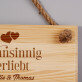 Wahnsinnig verliebt - Holzschild