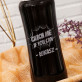 Catch me - Trinkflasche mit Gravur