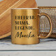 Ehefrau mama legende - Goldbecher